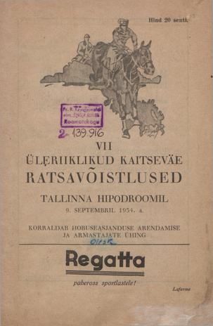 VII üleriiklikud kaitseväe ratsavõistlused : Tallinna hipodroomil 9. septembril 1934. a. 