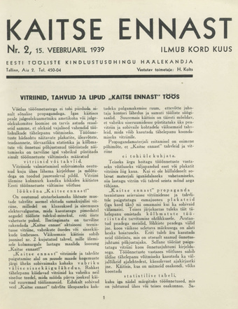 Kaitse Ennast : Eesti Tööliste Kindlustusühingu häälekandja ; 2 1939-02-15