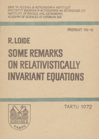 Some remarks on relativistically invariant equations (Preprint : Academy of Sciences of the Estonian S.S.R. ; FAI-10 1972)