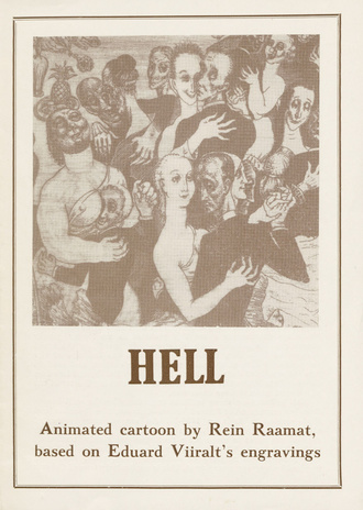 Hell : animated cartoon by Rein Raamat, based on Eduard Viiralt's engravings : autorileht