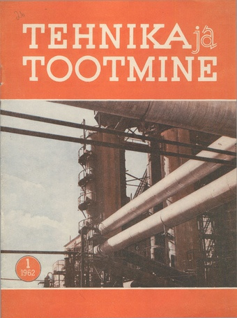 Tehnika ja Tootmine ; 1 1962-01