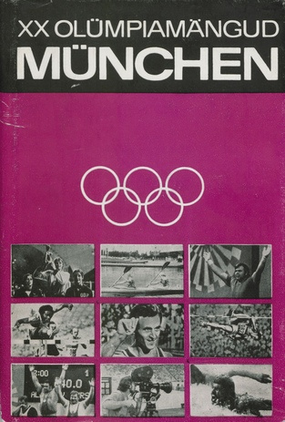 XX olümpiamängud : München 1972 