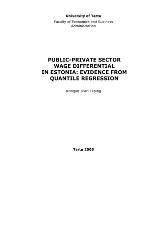 Public-private sector wage differential in Estonia: evidence from quantile regression (Working paper series ; 39 [Tartu Ülikool, majandusteaduskond])