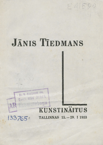 Jānis Tīedmans : kunstinäitus : Tallinnas 15. - 29. I 1933