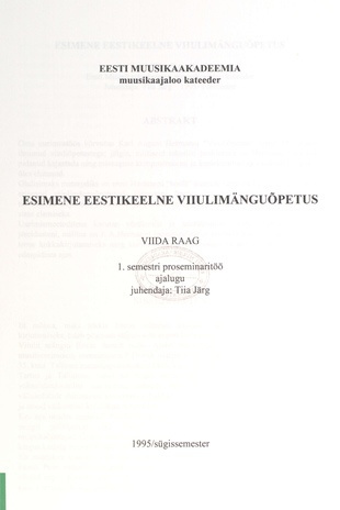 Esimene eestikeelne viiulimänguõpetus : 1. semestri  proseminaritöö