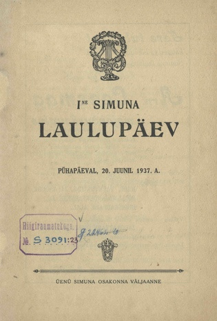 I Simuna laulupäev : Pühapäeval, 20. juunil 1937. a. 