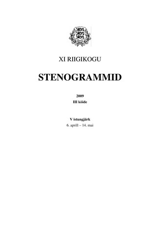 11. Riigikogu stenogrammid 2009 ; 3. kd. (Riigikogu stenogrammid ; 2009)