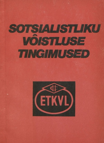 Eesti NSV tarbijate kooperatsiooni organisatsioonide ja ettevõtete sotsialistliku võistluse tingimused 