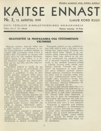 Kaitse Ennast : Eesti Tööliste Kindlustusühingu häälekandja ; 3 1939-03-13