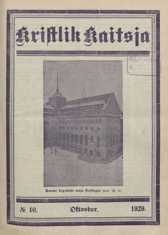 Kristlik Kaitsja : Eesti metodistide häälekandja ; 10 1929-10