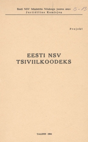 Eesti NSV tsiviilkoodeks : projekt