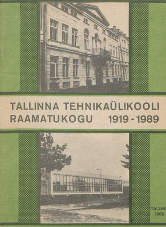 Tallinna Tehnikaülikooli raamatukogu 1919-1989 
