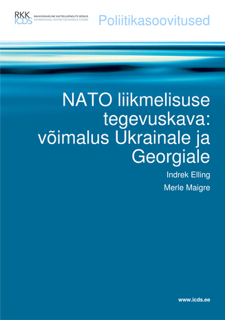 NATO liikmelisuse tegevuskava: võimalus Ukrainale ja Georgiale
