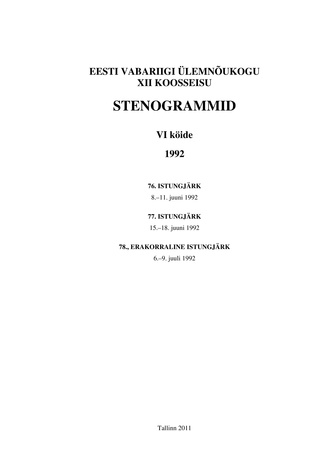 Eesti Vabariigi Ülemnõukogu XII koosseisu stenogrammid ; 6. kd. (Eesti NSV Ülemnõukogu stenogrammid. 12. koosseis)