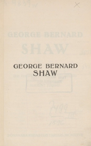 George Bernard Shaw : ühe eduapostli mõisted mõtiskelud