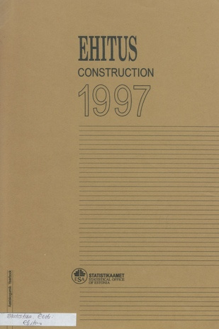 Ehitus : aastakogumik = Construction : yearbook 1997 ; 1998-12