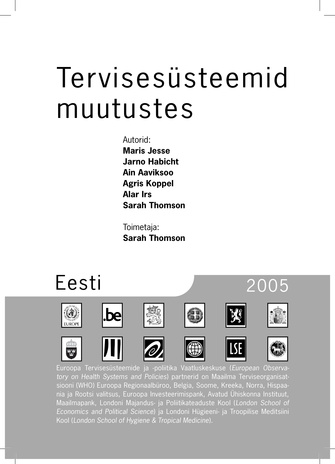 Tervisesüsteemid muutustes. Eesti 2005