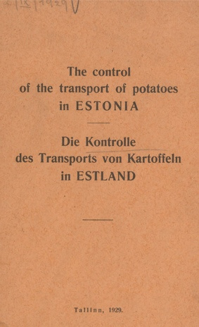 The control of the transport of potatoes in Estonia = Die Kontrolle des Transports von Kartoffeln in Estland