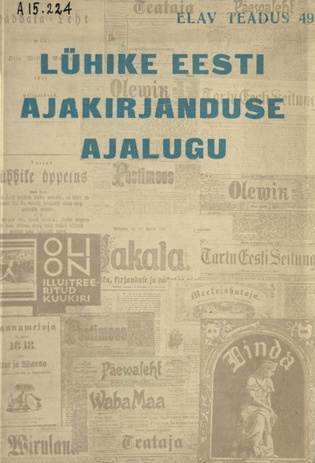 Lühike eesti ajakirjanduse ajalugu