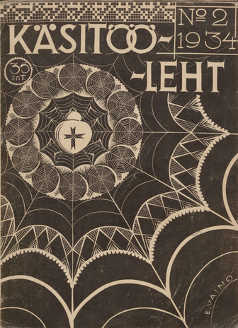 Käsitööleht : naiste käsitöö ja kodukaunistamise ajakiri ; 2 1934-02