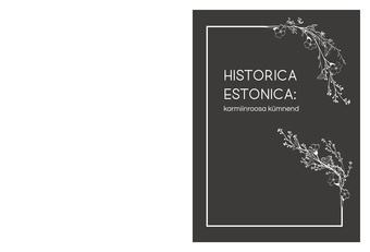 Historica Estonica : karmiinroosa kümnend 