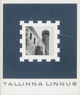 Tallinna linnus (Tallinna vaatamisväärsused; 1971)