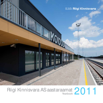 Riigi Kinnisvara AS aastaraamat = State Real Estate Ltd annual report ; 2011