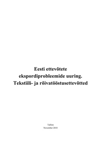 Eesti ettevõtete ekspordiprobleemide uuring. Tekstiili- ja rõivatööstusettevõtted