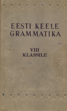 Eesti keele grammatika VIII klassile