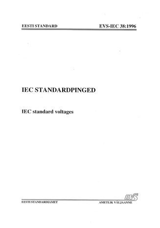 EVS-IEC 38:1996 IEC standardpinged = IEC standard voltages 