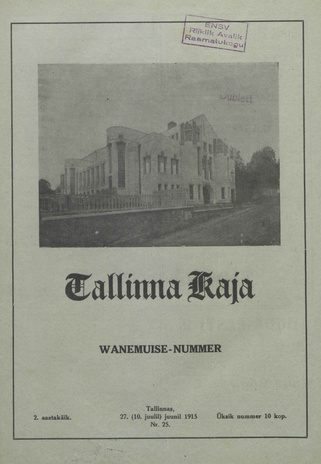 Tallinna Kaja : piltidega nädalakiri ; 25 1915-06-27