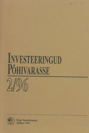 Investeeringud põhivarasse : kvartalibülletään 2/96 ; 2 1996-09