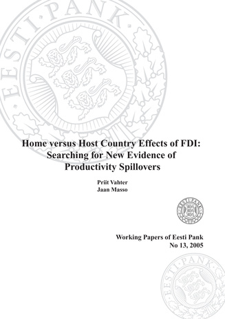 Home versus host country effects of FDI: searching for new evidence of productivity spillovers (Eesti Panga toimetised / Working Papers of Eesti Pank ; 13)