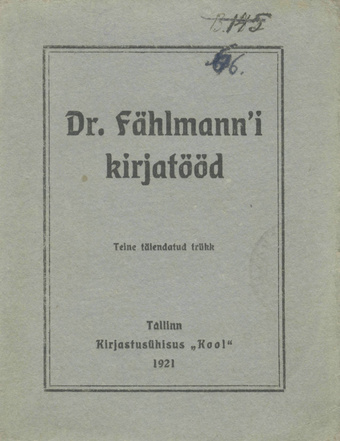 Dr. Fählmann'i kirjatööd 