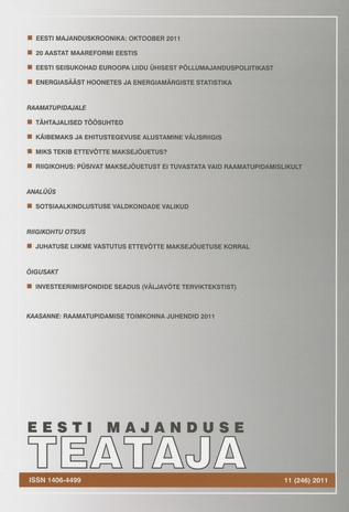 Eesti Majanduse Teataja : majandusajakiri aastast 1991 ; 11 (246) 2011