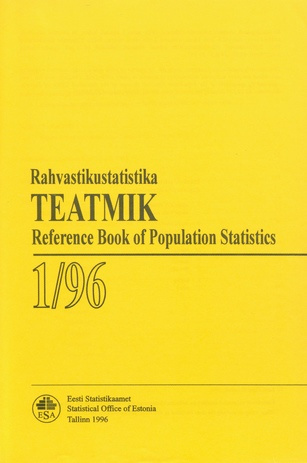 Rahvastikustatistika teatmik = Reference book of population statistics ; 1 1996-06