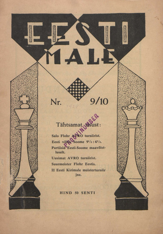Eesti Male : Eesti Maleliidu häälekandja ; 9/10 1938-10