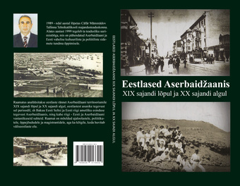 Eestlased Aserbaidžaanis XIX sajandi lõpul ja XX sajandi algul 