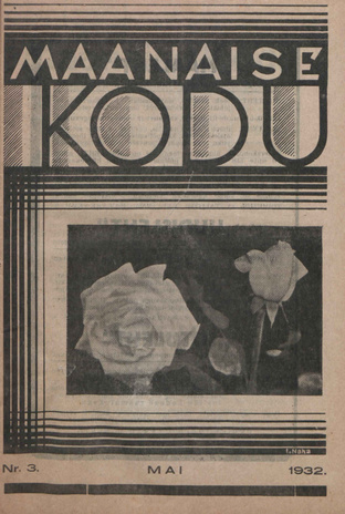 Maanaise Kodu : rahvalik kodumajanduse ajakiri ; 3 1932-05