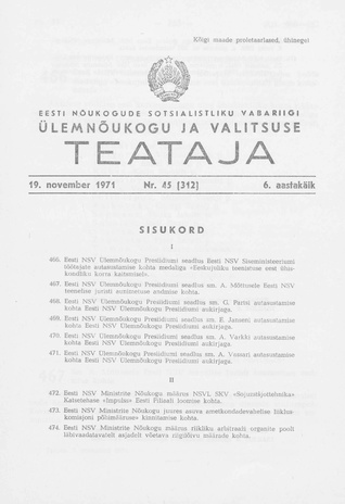 Eesti Nõukogude Sotsialistliku Vabariigi Ülemnõukogu ja Valitsuse Teataja ; 45 (312) 1971-11-19