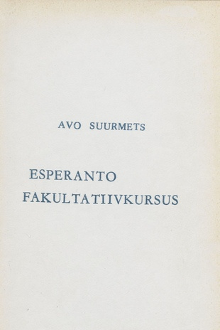 Esperanto fakultatiivkursus : abimaterjal algajatele 