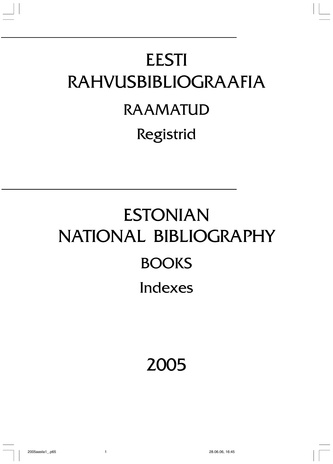 Eesti Rahvusbibliograafia. Raamatud : registrid ; 2005