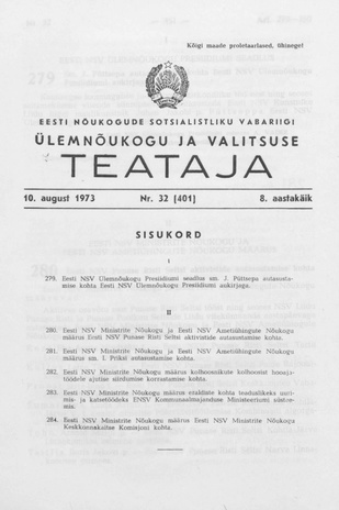 Eesti Nõukogude Sotsialistliku Vabariigi Ülemnõukogu ja Valitsuse Teataja ; 32 (401) 1973-08-10
