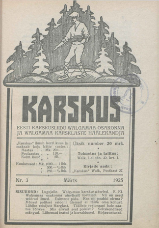 Karskus : Eesti Karskusliidu Valgamaa osakonna ja Valgamaa karsklaste häälekandja ; 3 1925-03