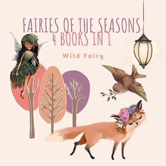 Fairies of the seasons : 4 books in 1 