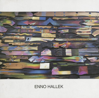 Enno Hallek : utställningskatalog 