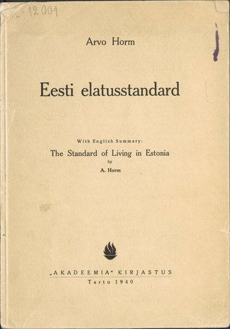 Eesti elatusstandard : with English summary: The standard of living in Estonia
