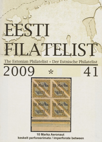 Eesti filatelist = The Estonian philatelist ; 41 2009