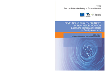 Developing quality cultures in teacher education : expanding horizons in relation to quality assurance : September 30th - October 2nd 2010, Tallinn University