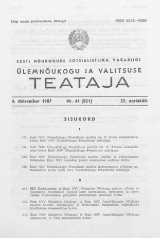 Eesti Nõukogude Sotsialistliku Vabariigi Ülemnõukogu ja Valitsuse Teataja ; 44 (821) 1987-12-04